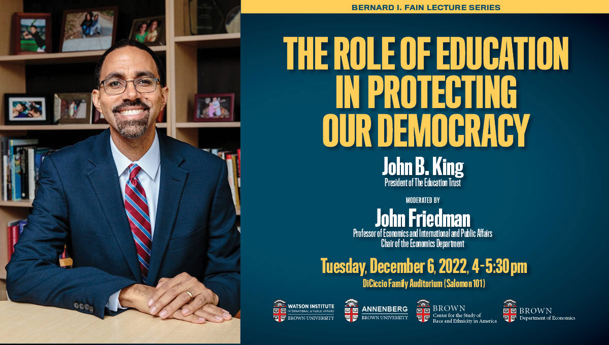 Bernard Fain Lecture featuring John B. King - The Role of Education in Protecting our Democracy