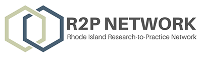 Rhode Island Research-to-Practice Network