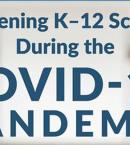 COVID-19 and K-12 Schools: Updates From the Field